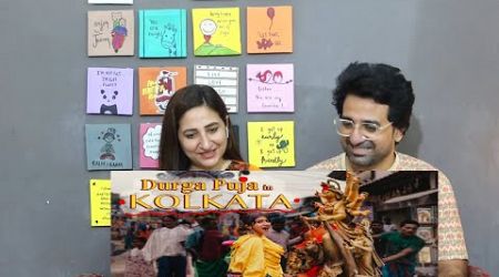 Pakistani Reacts to KOLKATA during Durga Puja - a travel film by Larissa D&#39;sa