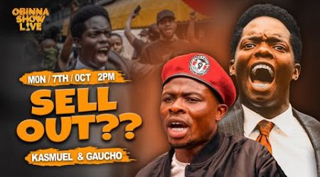 OBINNA SHOW LIVE: GOVERNMENT SELL OUT - KASMUEL &amp; GAUCHO