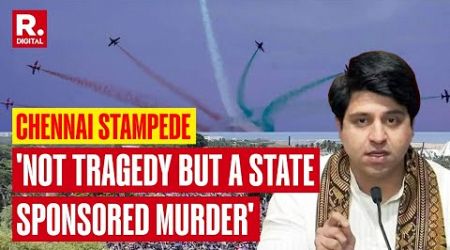 Chennai Air Show Tragedy: BJP Escalates Attack On Stalin Govt, Calls It A &#39;Stage Sponsored Murder&#39;