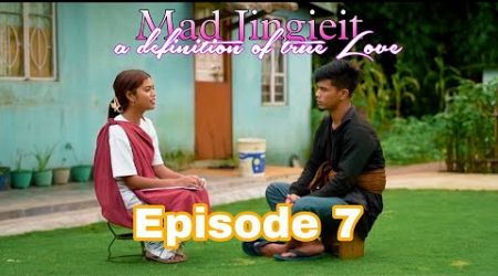 Mad Jingieit || A definition of true Love || Episode 7