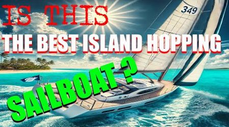 The best Caribbean sailboat ???