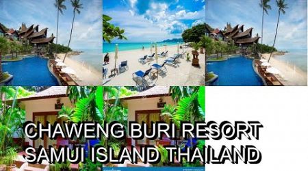 Chaweng Buri Resort Samui Island Thailand