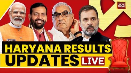 India Today LIVE: Haryana Results LIVE Updates | Haryana Election Results LIVE | Haryana LIVE News