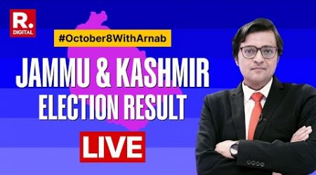 Jammu &amp; Kashmir Assembly Election Results LIVE: Constituency-wise Updates, Fastest Trends With Arnab