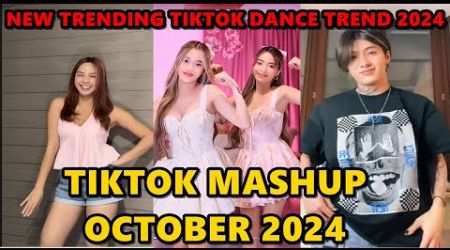 TIKTOK DANCE MASHUP OCTOBER 2024 || TIKTOK DANCE TREND 2024