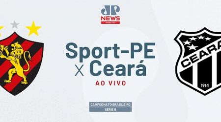 SPORT-PE X CEARÁ AO VIVO | CAMPEONATO BRASILEIRO SÉRIE B | 07/10/24