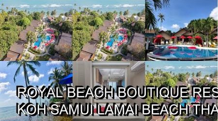 Royal Beach Boutique Resort Spa Koh Samui Lamai Beach Thailand