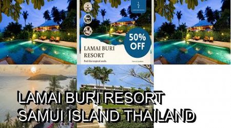 Lamai Buri Resort Samui Island Thailand