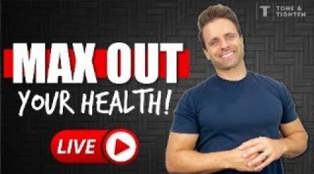 Max Out Your Health! Reach Your Potential With Tone and Tighten