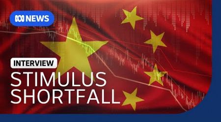 China&#39;s stimulus plan disappoints markets | The Business | ABC News