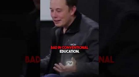 The Purpose And Approach Of Education | Elon Musk #shorts #motivation