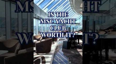 Is the MSC Yacht Club worth it? #cruise #shorts