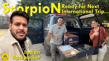 SCORPIO N - Ready for Next International Trip.. kitchen &amp; bed setup @IndianBackpacker #luxonthetrail