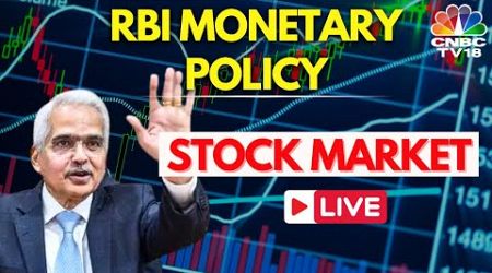 Stock Market LIVE Updates | Nifty &amp; Sensex LIVE | RBI Monetary Policy Meeting | Oct 9th | CNBC TV18