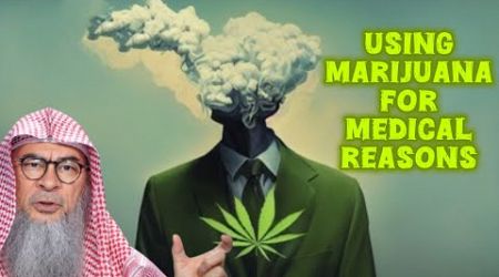 Using Marijuana for medical reasons #Assim #assimalhakeem #assim assim al hakeem