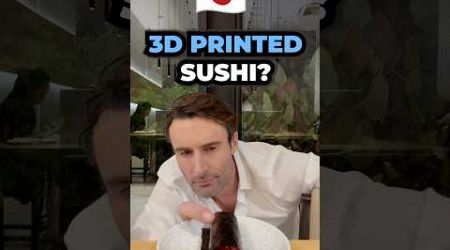 Would you eat 3D printed sushi?