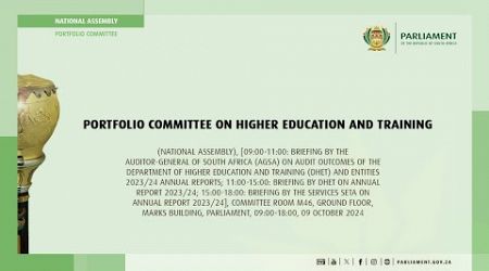 Portfolio Committee on Higher Education and Training, 09 October 2024