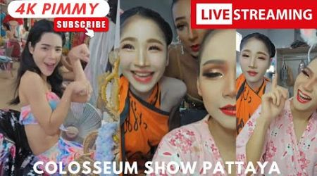 Colosseum Ladyboy Show Pattaya LIVE STREAM with Pimmy &amp; friends