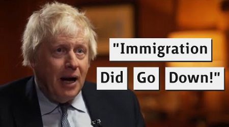 Boris Johnson Claims His Government Brought Down Immigration?