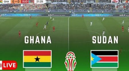 GHANA VS SUDAN LIVE