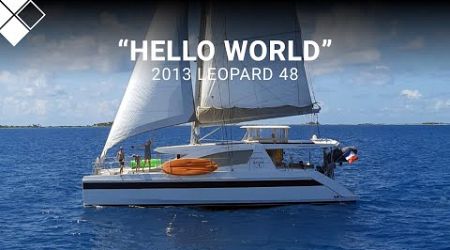 2013 Leopard 48 &quot;Hello World&quot; For Sale with The Yacht Sales Co. incorp MHS.