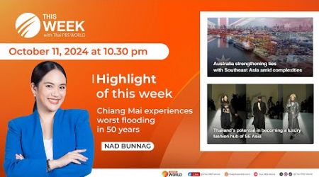 This Week with Thai PBS World | 11th October 2024