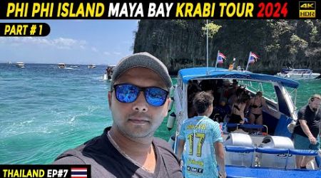 Phi Phi Island Tour from Phuket, Thailand 2024 | Krabi | Maya Bay | EP#7