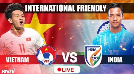 Vietnam Football Team Vs Indian Football Team Live | Vietnam Vs India | International Friendly