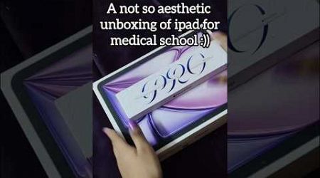 Ipad air unboxing || Medschool edition :)) #minivlog #medical #ipad #pencilpro #aesthetic