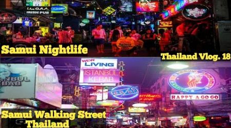 Samui Walking Street Thailand / Samui Nightlife