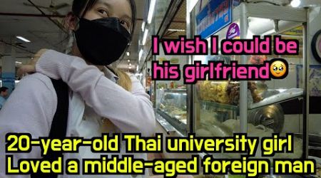 20-year-old Thai university girl fell in love with a middle-aged foreign man