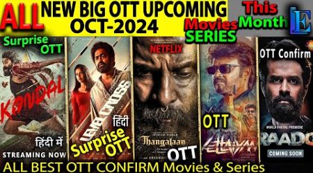 NEW BIG OTT Release OCT-2024 Hindi Movies Web-Series Thangalaan, VettiyanHindi, Kondal, LevelCross