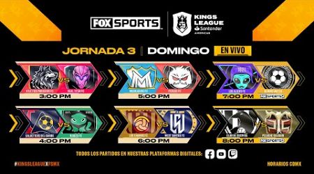 Jornada 3 Kings League Americas | EN VIVO