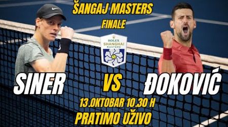 SINER-ĐOKOVIĆ! ŠANGAJ MASTERS FINALE! 13.Oktobar 10.30 h! UŽIVO PRATIMO! #djokovic #shanghaimasters