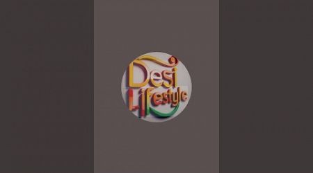 Desi lifestyle is live