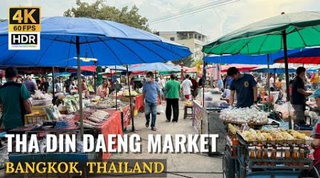 [BANGKOK] Tha Din Daeng Flea Market &quot;Strolling Local Market &amp; Street Foods&quot;| Thailand [4K HDR]