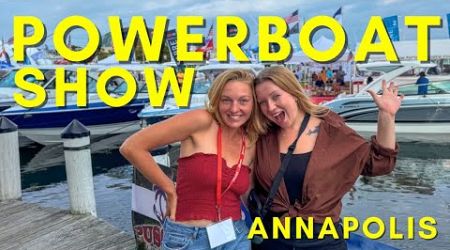 Sailing vs. Powerboating: First Timers at Annapolis Powerboat Show