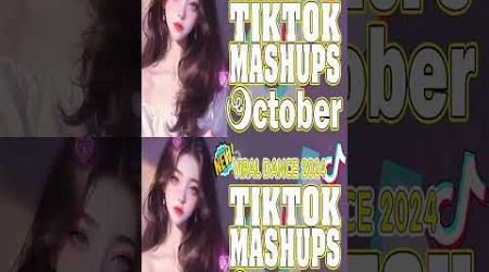 New Tiktok Mashup 2024 Philippines Party Music Viral Dance Trends October 9th