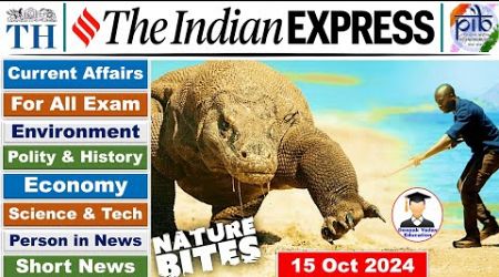 15 October 2024 | Indian Express Analysis | Current Affairs Today | The Hindu News Analysis | PIB