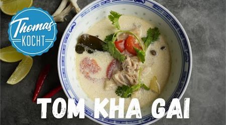 Tom Kha Gai - mein Lieblingsrezept aus Thailand