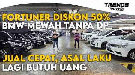 FORTUNER DISKON 50%!!! PROMO AKHIR TAHUN MAKIN MENGGILA, BMW MULUS MEWAH TANPA DP DI AUTORESERVE.