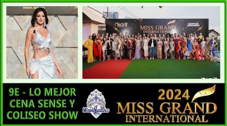 Miss Grand International 2024 - 9E - Lo Mejor Cena Sense y Coliseo Show