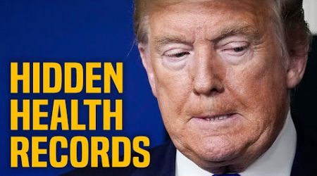 Why is Trump HIDING his medical records?