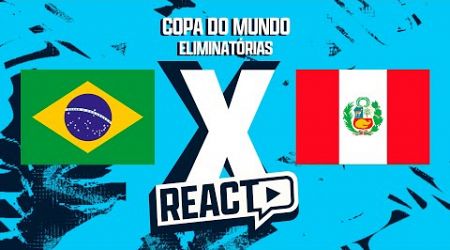 BRASIL x PERU - Eliminatórias da Copa do Mundo FSC React