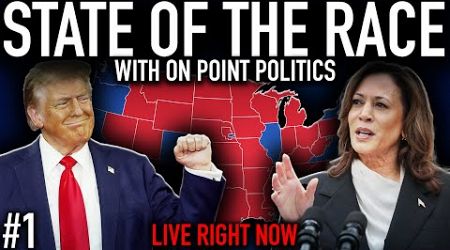 State Of The Race W/ On Point Politics - Episode #1