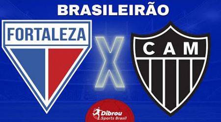 FORTALEZA X ATLÉTICO MINEIRO AO VIVO BRASILEIRÃO DIRETO DO CASTELÃO | RODADA 30 - NARRAÇÃO