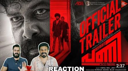 PANI Official Trailer Reaction | Joju George Sagar Surya Junaiz Vp | Entertainment Kizhi