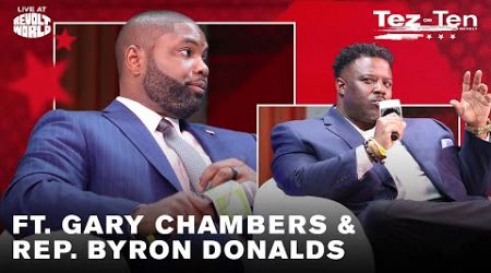 Rep. Byron Donalds and Gary Chambers Clash on Education, Crime, Economy &amp; Race | Tez On Ten Live