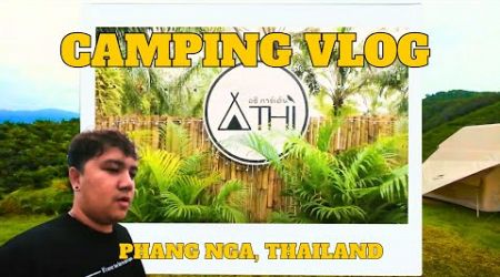 Camping in Thailand | Phang Nga 2024 | Thai Vlog | กางเต็นท์สวยๆที่พังงา |