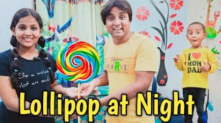 Lollipop at Night 